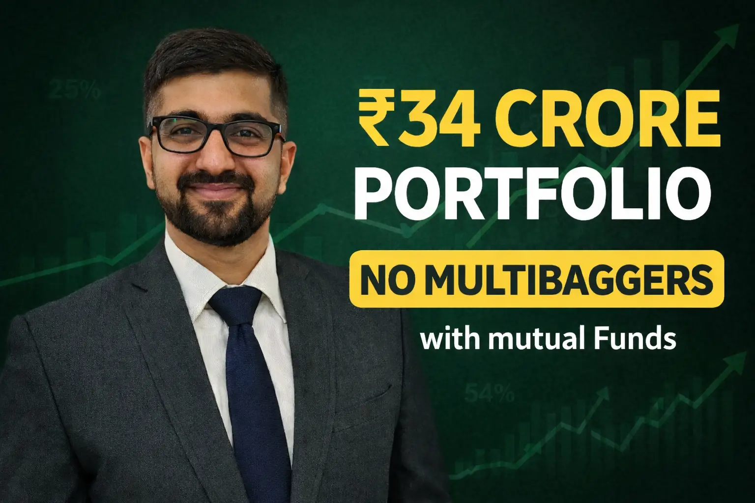 How Neeraj Arora Built a ₹34 Crore Mutual Fund Portfolio